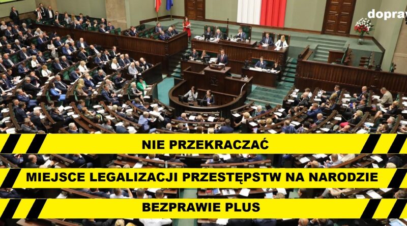 Miejsce legalizacji przestępstw na narodzie - Sejm